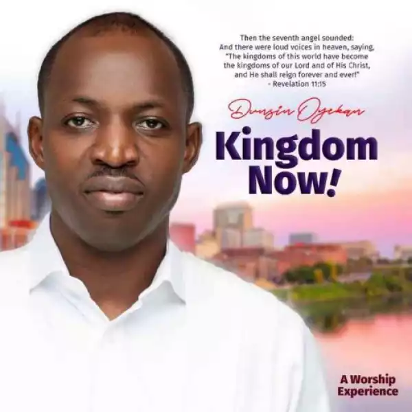 Dunsin Oyekan – Kingdom (Album)