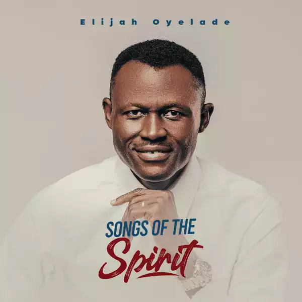 Elijah Oyelade – Poured Out