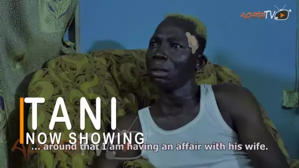 Tani (2022 Yoruba Movie)
