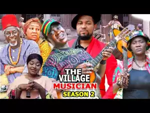 The Village Musician Season 2