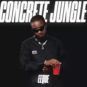 EeQue - Concrete Jungle (EP)