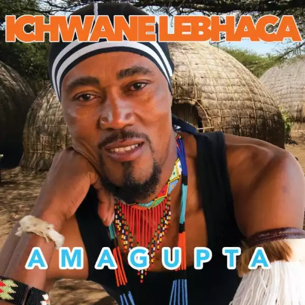 Ichwane Lebhaca – Amagupta (Album)