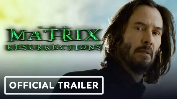 Watch "The Matrix Resurrections" Official Trailer (2021) Starring  Keanu Reeves, Carrie-Anne Moss