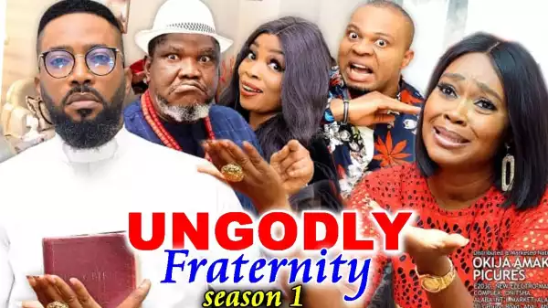 Ungodly Fraternity (2021 Nollywood Movie)