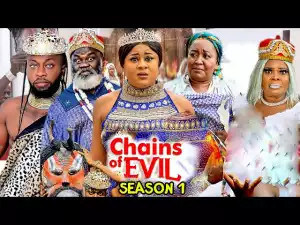 Chains Of Evil (2021 Nollywood Movie)