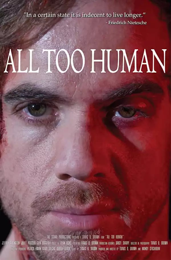 All Too Human (2021)