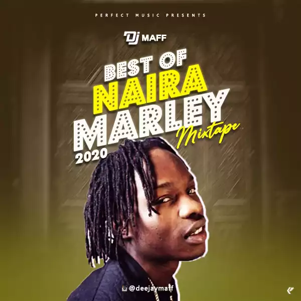 DJ Maff – Best Of Naira Marley 2020 (Mixtape)