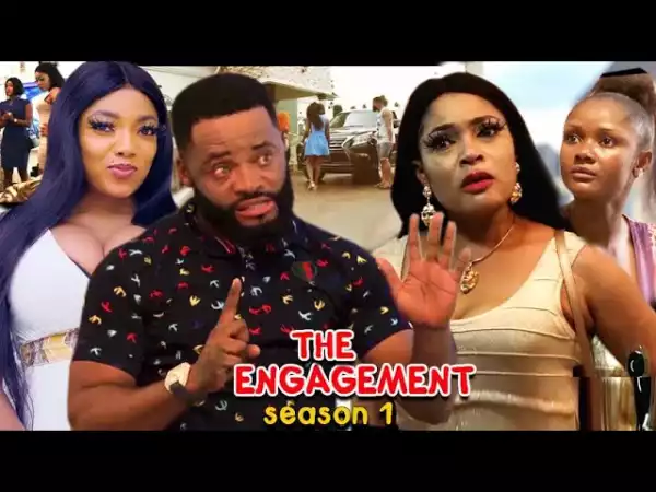 The Engagement (2021 Nollywood Movie)