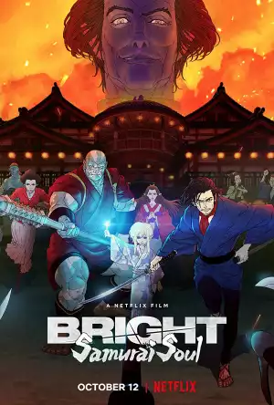 Bright: Samurai Soul (2021) (Animation)