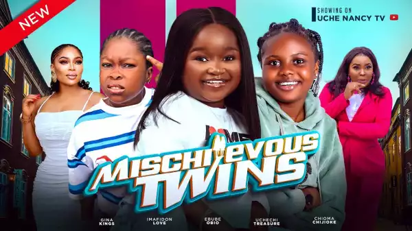 Mischievous Twins (2024 Nollywood Movie)