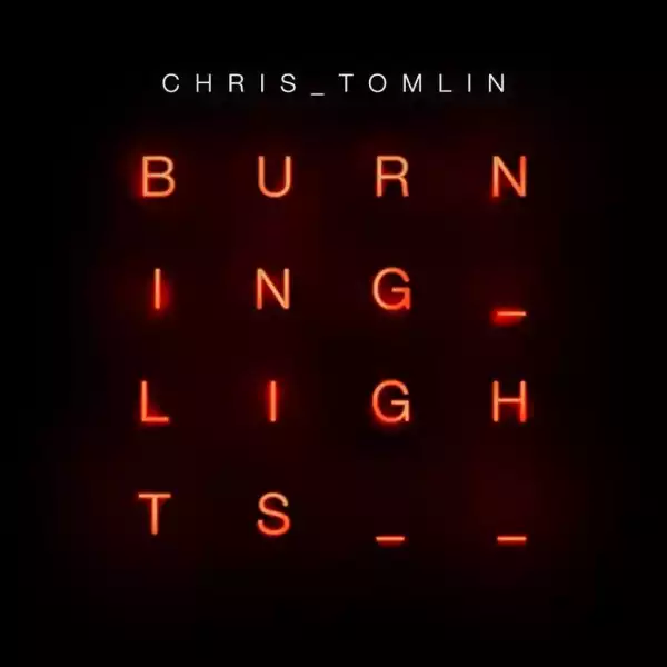 Chris Tomlin - Thank You God For Saving Me