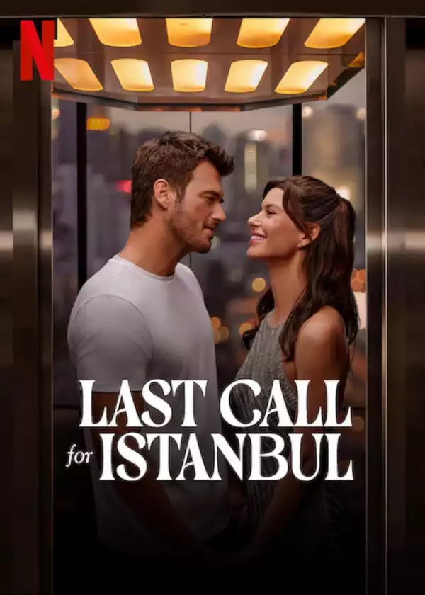 Last Call for Istanbul (2023) (Turkish)