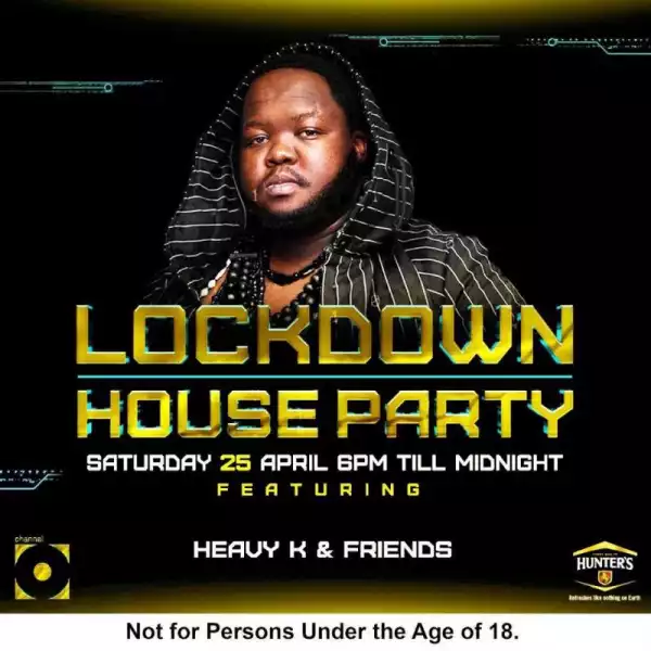 Heavy K – LockDown House Party Mix