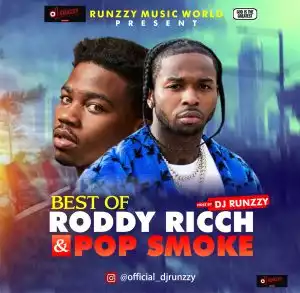 Dj Runzzy - Best of Roddy Ricch & Pop Smoke Mix