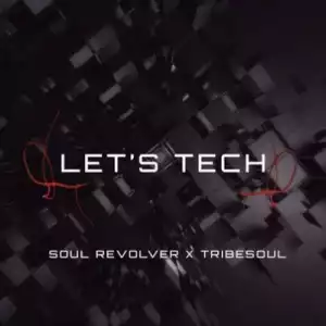 Soul Revolver & TribeSoul – Rest (Tech Feel)