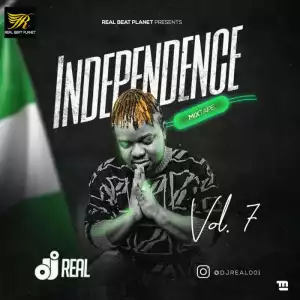 DJ Real – Independence Day Mix (Vol. 7)
