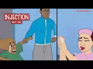 House Of Ajebo – Injection Part 1 (Comedy Video)