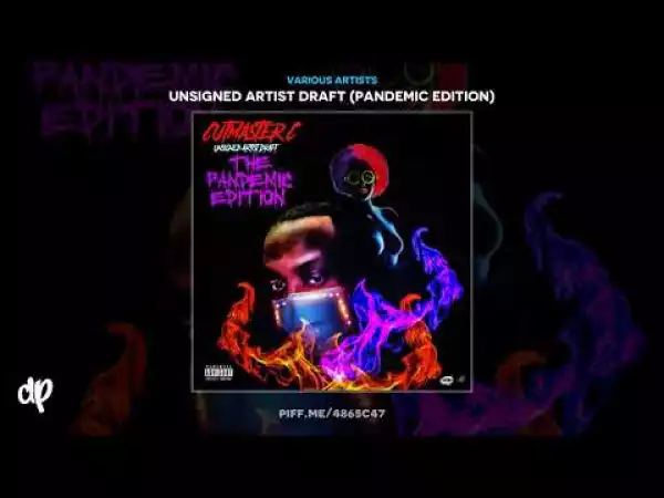 Cutmaster C - Unsigned Artist Draft (Pandemic Edition) (ALBUM)
