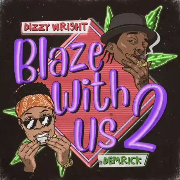 Dizzy Wright & Demrick - Rolled Right