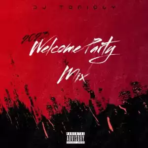 DJ Tonioly – Welcome Party Mix