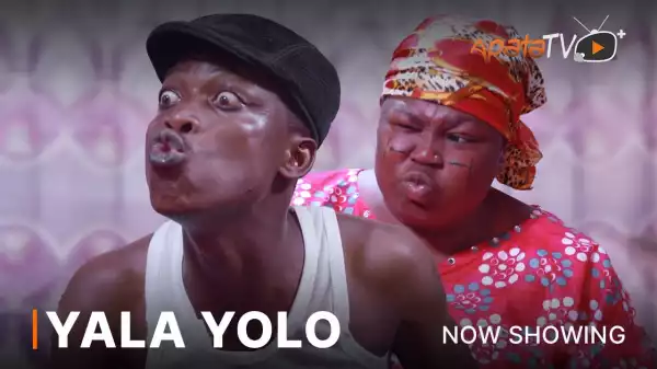 Yala Yolo (2023 Yoruba Movie)