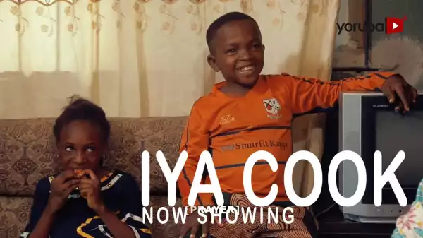 Iya Cook (2022 Yoruba Movie)