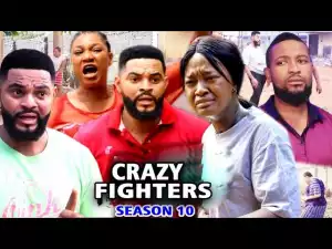 Crazy Fighters Season 10