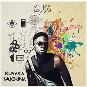 Taxda – Kuvaka Muchina (Album)