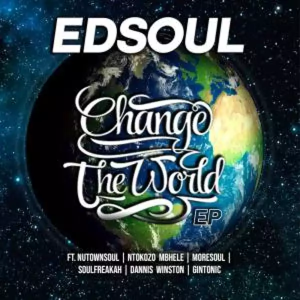 Edsoul – Change the World (EP)