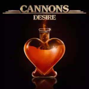 Cannons – Desire