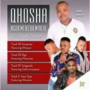 Qhosha Ngokwenzakwakhe – Kukude eShowe Ft. Didiza