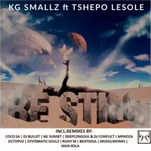 KG Smallz – Be Still (K.G Sunset Remix) [feat. Tshepo Lesole]