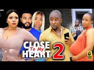 Close To My Heart Season 2