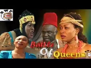 Battle Of Queens (Old Nollywood Movie)
