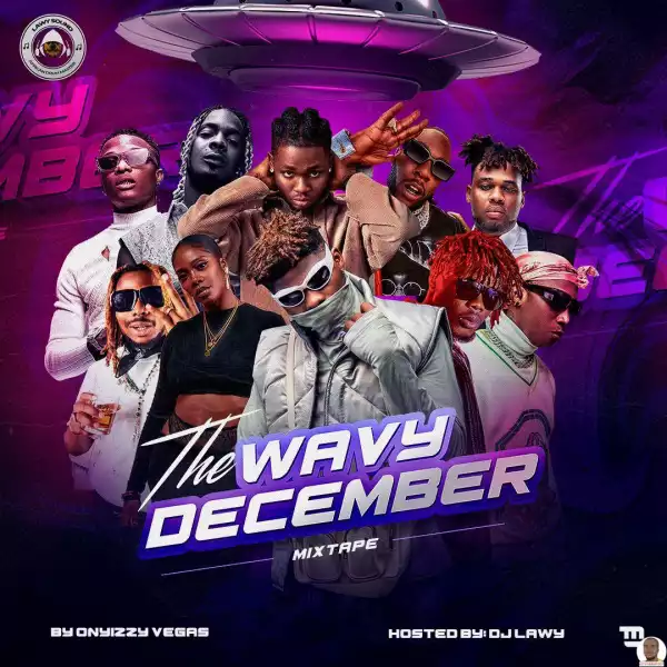 DJ Lawy — The Wavy December Mix