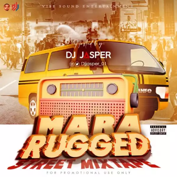 DJ Jasper – Mara Rugged Street Mix