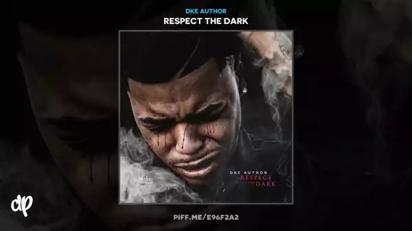 DKE Author - Respect The Dark (Album)