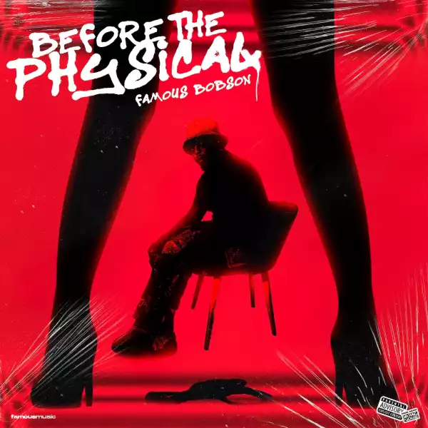 Famous Bobson - Before The Physical (EP)