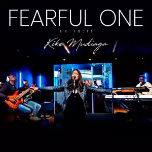 Kike Mudiaga – Fearful One