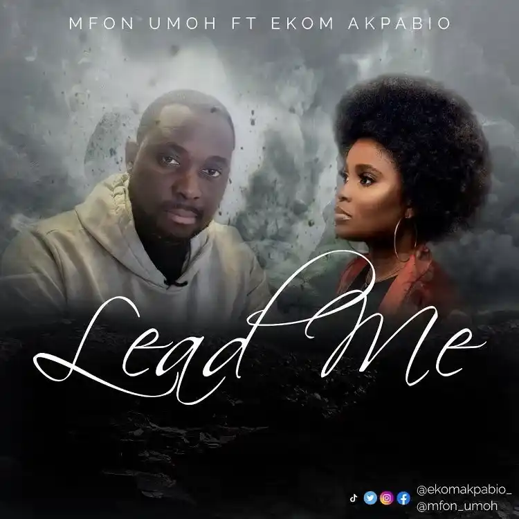 Mfon Umoh - Lead Me Ft. Ekom Akpabio