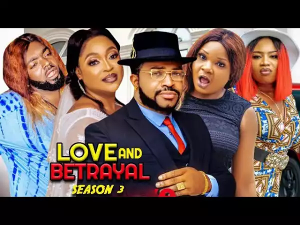 Love And Betrayal Season 3