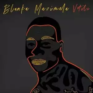Blanka Mazimela – Phezulu Reloaded ft. Khonaye