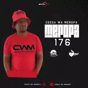 Ceega – Meropa 176 Mix (Live Recorded)