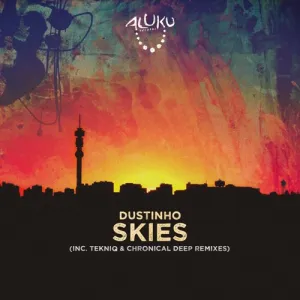 Dustinho – Skies (TekniQ’s Supernova Remix)