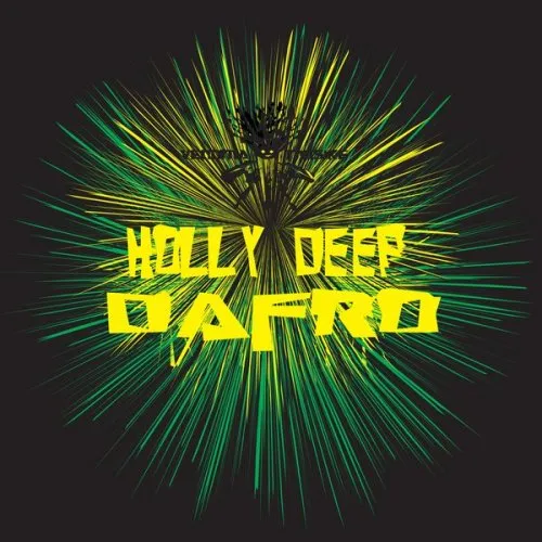 Dafro – Holly Deep (EP)