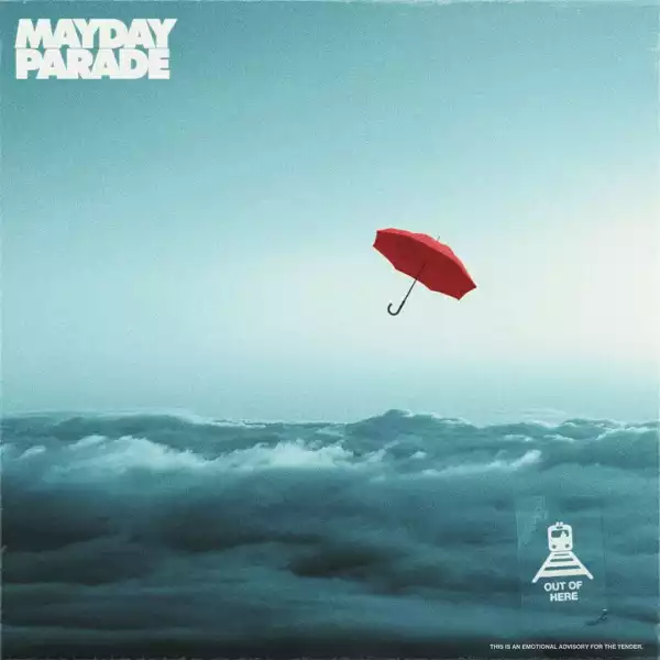 Mayday Parade – Out Of Here (Album)