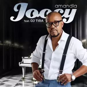 Joocy Ft. Dj Tira – Amandla