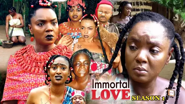 Immortal Love (Old Nollywood Movie)