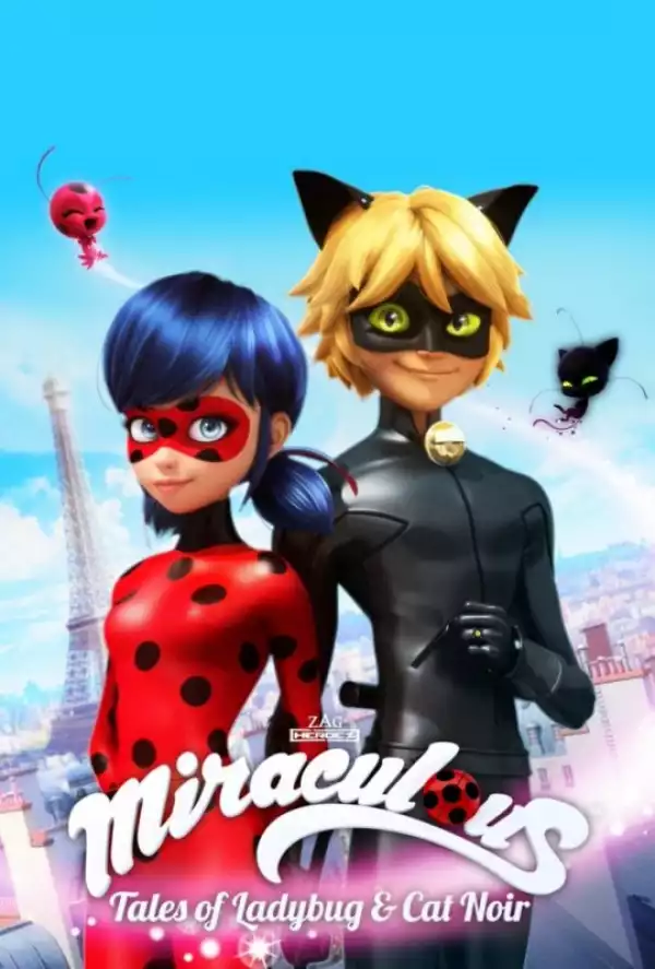 Miraculous: Tales of Ladybug and Cat Noir  (Animation)