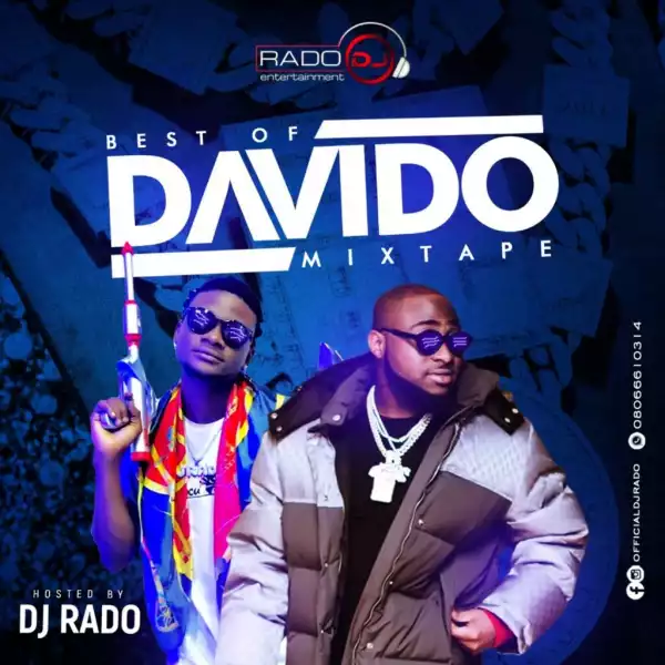 DJ Rado – Best Of Davido Mixtape 2021